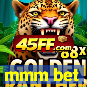 mmm bet